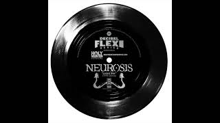 Neurosis  Locust Star Demo  7quot flexi rip [upl. by Adar550]