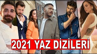 2021 YAZ DİZİLERİ 7 ROMANTİK KOMEDİ GELİYOR [upl. by Lucius]