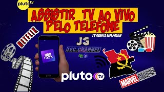 ASSITIR TV quotAO VIVOquot SEM ASSINATURA NO TELEFONE  ANGOLA [upl. by Akere]