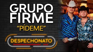 Grupo Firme  Pídeme  Música Popular con Letra [upl. by Ydieh546]