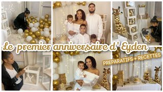 🎂 1ER ANNIVERSAIRE DE BÉBÉ EYDEN   DÉCORATION RECETTES IDÉES  THÈME BLANC ET DORÉ ✨🤍 [upl. by Sandell718]