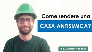 Come rendere antisismica una casa in pietra mattoni o calcestruzzo armato [upl. by Acirehs]