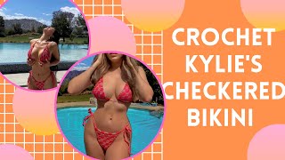 Make Kylie Jenners Checkerboard Bikini Crochet Tutorial [upl. by Ayet]