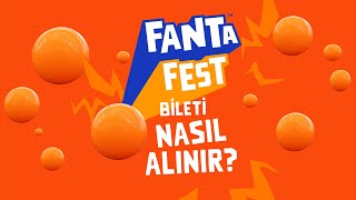 Fanta Fest bileti nasıl alınır [upl. by Drape]