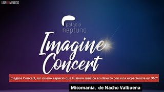 050924 Imagine Concert un nuevo espacio que fusiona música en directo con una experiencia en 360º [upl. by Studner965]