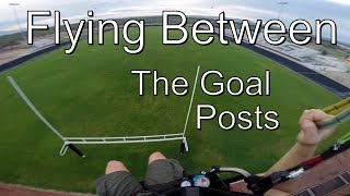 Flying Through Goal Posts  Paravlog 1 [upl. by Nylleoj]