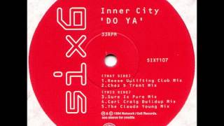 Inner City  Do Ya Reese Uplifting Club Mix [upl. by Dj]