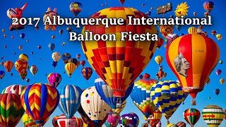 2017 Albuquerque International Balloon Fiesta  Highlights [upl. by Asirret]