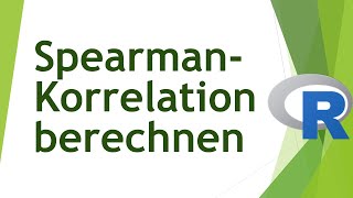 Korrelation nach Spearman in R berechnen  Daten analysieren ion R 46 [upl. by Ytsirk828]