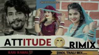 ATTITUDE Remix new song DJ singer Raju Rawal DJ Dhamaka 2025 [upl. by Notwen]