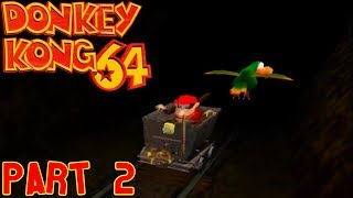 Donkey Kong 64  Part 2 High Energy Hijinx [upl. by Enomes]