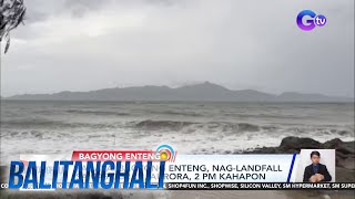 PAGASA  Bagyong EntengPH naglandfall sa Casiguran Aurora 2PM kahapon  Balitanghali [upl. by Wettam]