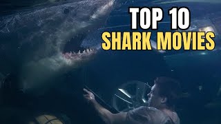 Top 10 Shark Movies You NEED to Watch Right Now [upl. by Jaquelyn]