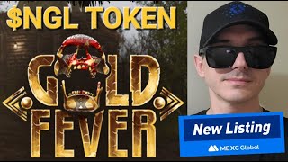 NGL  GOLD FEVER NATIVE TOKEN CRYPTO COIN HOW TO BUY THE GAME MEXC GLOBAL NFTS ETHEREUM ETH NGL P2E [upl. by Nomyar]