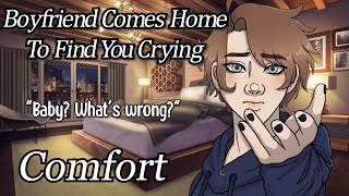 Boyfriend Comes Home To Find You Crying M4F Crying Comfort [upl. by Herring410]