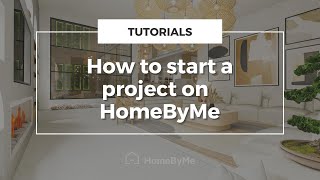 How to start a Project on HomeByMe [upl. by Monroe810]