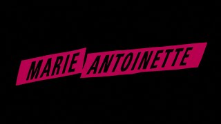 Marie Antoinette Teaser Trailer quotRemasteredquot [upl. by Yelrahc871]