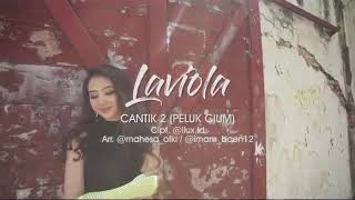 Laviola  Syantik 2 Peluk Cium Official Music Video [upl. by Salina310]