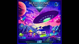 Audiosonic  Flying Saucer [upl. by Ramedlab]