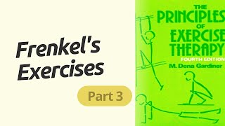 Frenkels ExercisesNeuromuscular CoordinationPart 3 kinesiology lecture [upl. by Ymas]