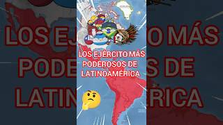 LOS EJÉRCITOS MÁS PODEROSOS DE LATINOAMÉRICA countryballs mapa historia curiosidades guerra [upl. by Oinimreh]