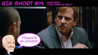 BEST of THE BIG SHORT 19  Mark Baum quotI Say When We Sellquot [upl. by Elias]