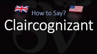 How to Pronounce Claircognizant CORRECTLY Meaning amp Pronunciation [upl. by Akinwahs]