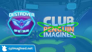 Destroyer of Worlds  Club Penguin Imagined Live Event [upl. by Britney193]