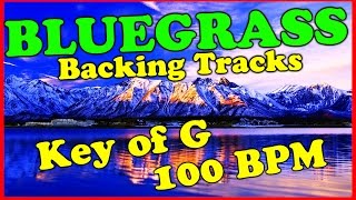 Bluegrass Backing Track in G Major  100BPM Bluegrass Jam Track  44 Practice Fiddle [upl. by Nairam228]