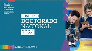 Charla Difusión Postulantes Becas Doctorado Nacional 2024 [upl. by Annunciata638]