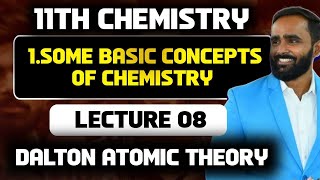 11TH CHEMISTRY1SOME BASIC CONCEPTS OF CHEMISTYLECTURE8 DALTON ATOMIC THEORYPRADEEP GIRI SIR [upl. by Bust]