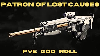 PATRON OF LOST CAUSES PVE God Roll  Random Roll Guide  New Kinetic Scout Riffle  Destiny 2 [upl. by Hgielac]