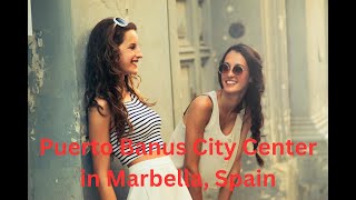 Puerto Banus Walk City Center Nightlife in Marbella Spain [upl. by Lucia501]