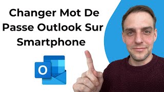 Comment Changer Mon Mot De Passe Outlook Sur Smartphone 2024 [upl. by Diao]