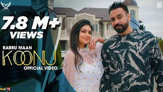 Babbu Maan  Koonj  Official Video  New Punjabi Song 2021 [upl. by Eybba330]