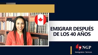 3 MANERAS DE EMIGRAR A CANADÁ DESPUÉS DE LOS 40 AÑOS  EMIGRA A CANADÁ [upl. by Marleen152]