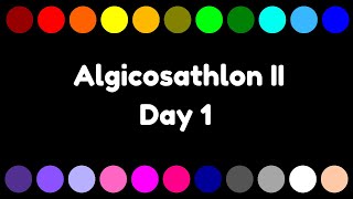 Algicosathlon II Day 1 [upl. by Adyol]