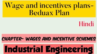 Wage and incentives plansBedaux PlanWages and Incentives Scheme Industrial Engineering diploma [upl. by Desai]