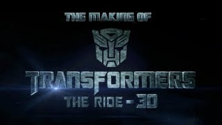 The Making of Transformers The Ride 3D at Universal Studios Hollywood [upl. by Marwin]