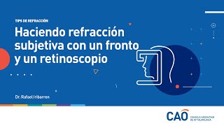 Tips de refracción haciendo refracción subjetiva con un fronto y un retinoscopio [upl. by Pulsifer]