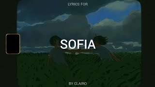 Clairo  Sofia lyrics [upl. by Beverlie458]