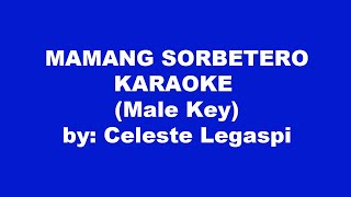 Celeste Legaspi Mamang Sorbetero Karaoke Male Key [upl. by Boucher]