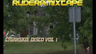 Cyganskie Disco Mix  Rudera Mixtape Vol 1 [upl. by Ferdy]