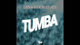 Santi DJ Thomy DJ  Tumba Video Lyrics [upl. by Anal431]