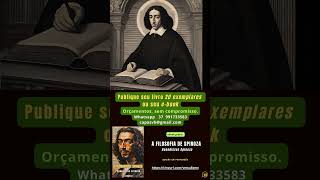 ebook grátis A FILOSOFIA DE SPINOZA Benedictus Spinoza foryou historia ebookgratis [upl. by Akire]