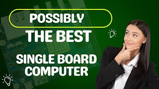 Possibly The Best Single Board Computer [upl. by Georgetta]