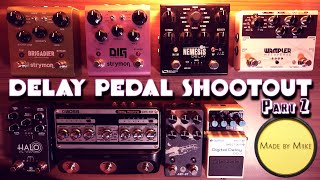 Shootout  Opinion 8 DELAY PEDALS tested Boss Strymon Source Audio Wampler Walrus Keeley [upl. by Markowitz]