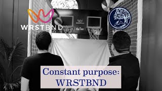 Constant Purpose WRSTBND  Next Generation Event Tech [upl. by Neiht]