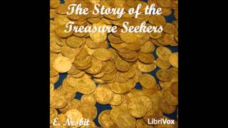 The Story of the Treasure Seekers FULL Audiobook [upl. by Albertine942]