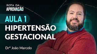 AULA 1  Hipertensão Gestacional  Rota da Aprovação Revalida Inep 2023 [upl. by Tolland]